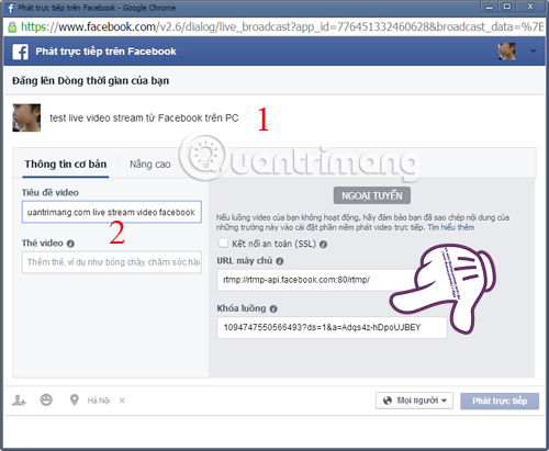URL máy chủ và khóa luồng Live Stream trên Facebook từ máy tính