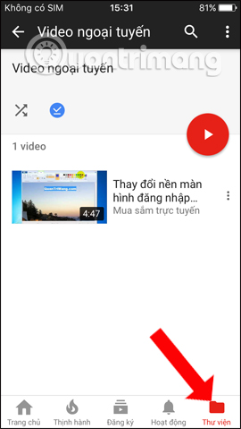 Nhấn chọn mục Thư viện 