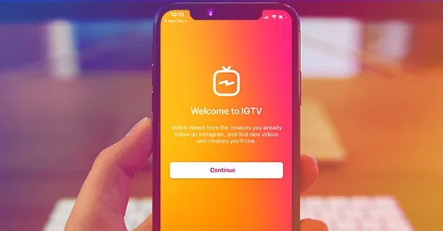 Cách dùng IGTV kênh video mới trên Instagram