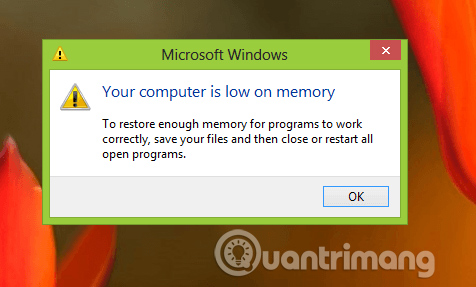Cách xử lý máy tính báo lỗi Your computer is low on memory trên Windows